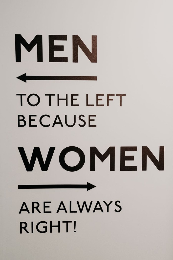 Männer nach links, Frauen haben immer Recht!